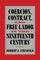 Coercion, Contract, and Free Labor in the Nineteenth Century