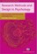 Research Methods and Design in Psychology