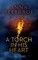 A Torch in his Heart