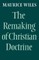 The Remaking of Christian Doctrine