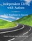 Independent Living with Autism