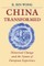China Transformed