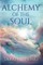 Alchemy of the Soul