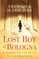 The Lost Boy of Bologna