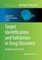 Target Identification and Validation in Drug Discovery