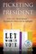 Picketing the President