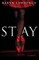 Stay
