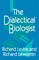 The Dialectical Biologist