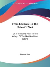 From Edenvale To The Plains Of York From Edenvale To The Plains Of York
