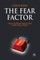 The Fear Factor
