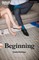 Beginning