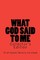 What God Said To Me, Collector's Edition