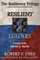 Resilient Leaders--The Resilience Trilogy