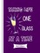 Taking Life One Glass at a Time