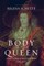 The Body of the Queen