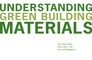 Understanding Green Building Materials