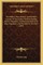 Dr. Walker's True, Modest, And Faithful Account Of The Author Of Eikon Basilike, Strictly Examined, And Demonstrated To Be False, Impudent, And Deceitful In Two Parts (1693)