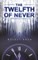 The Twelfth of Never