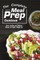 The Complete Meal Prep Cookbook