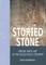 Storied Stone