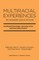 Multiracial Experiences in Higher Education