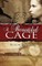 A Beautiful Cage