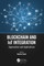 Blockchain and Iot Integration