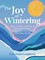Longhurst, E: Joy of Wintering