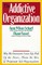 The Addictive Organization