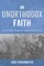 An Unorthodox Faith