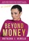Beyond Money