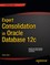 Expert Consolidation in Oracle Database 12c