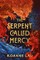The Serpent Called Mercy