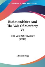 Richmondshire And The Vale Of Mowbray V1 Richmondshire And The Vale Of Mowbray V1
