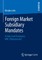 Foreign Market Subsidiary Mandates