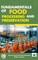Fundamentals of Food Processing and Preservation