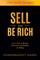 Sell and Be Rich