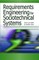 Requirements Engineering for Sociotechnical Systems