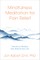 Mindfulness Meditation for Pain Relief