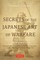 Secrets of the Japanese Art of Warfare