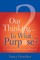 Our Thinking...To What Purpose?