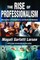 The Rise of Professionalism