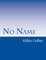 No Name