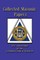 Collected Masonic Papers - 2012 Transactions of the Louisiana Lodge of Research