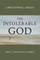 Intolerable God