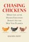 Chasing Chickens