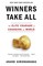 Winners Take All