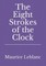 The Eight Strokes of the Clock