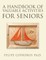 A Handbook of Valuable Activities for Seniors