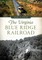 The Virginia Blue Ridge Railroad